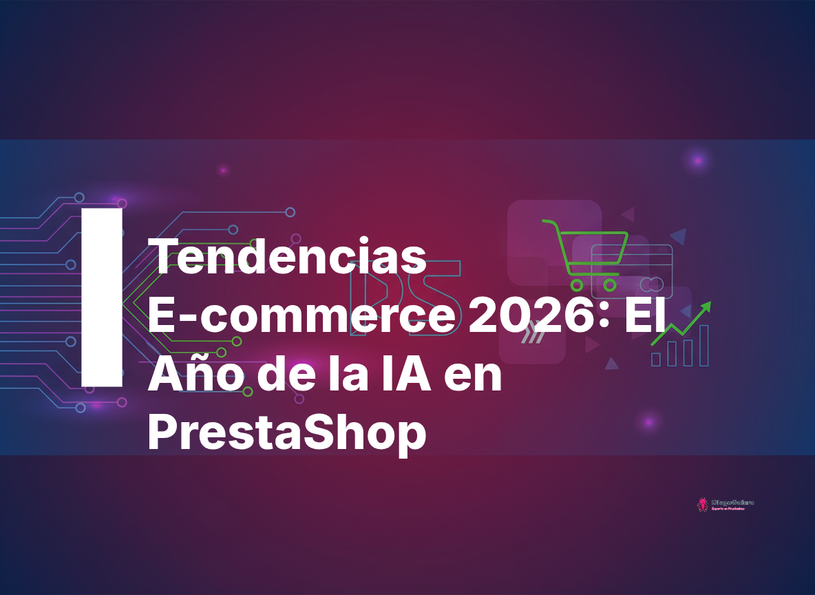 Tendencias E-commerce 2026: El Año de la IA en PrestaShop